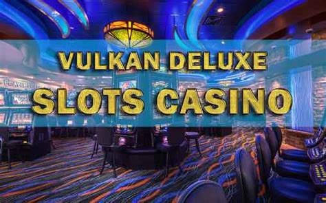 Casino vulkan-deluxe